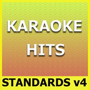 Karaoke Hits: Standards Vol. 4