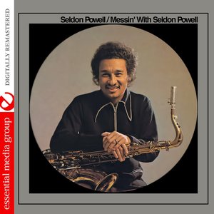 Messin' with Seldon Powell (Digitally Remastered)