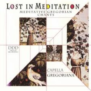 Lost In Meditation: Meditative Gregorian Chants