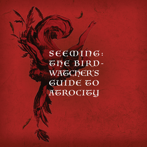 The Birdwatcher's Guide to Atrocity cover