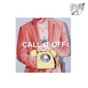 Call It Off