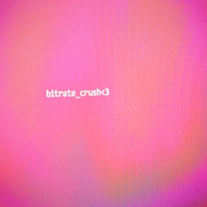 bitrate_crush<3