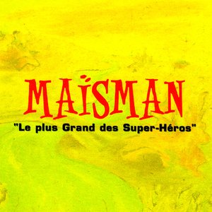 Le Plus Grand des Super-Héros