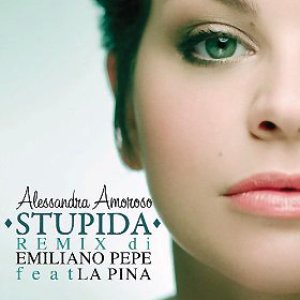 Stupida (remix di Emiliano Pepe feat. La Pina)