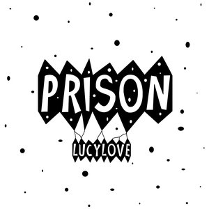 Prison