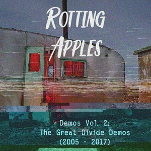 Demos Vol. 2: The Great Divide Demos (2005 - 2017)