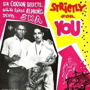 SKA STRICTLY FOR YOU