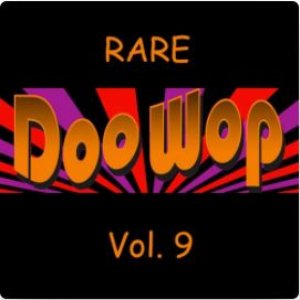 Rare Doo Wop, Vol. 9