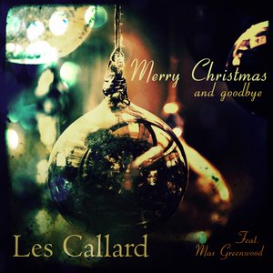Image for 'Merry Christmas and Goodbye (Single) [feat. Max Greenwood] - Single'