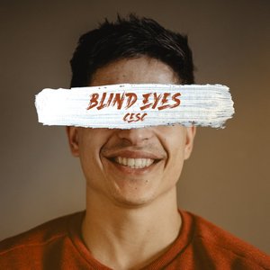 Blind Eyes