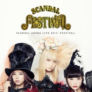 SCANDAL ARENA LIVE 2014「FESTIVAL」