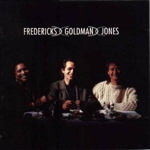 Fredericks, Goldman, Jones