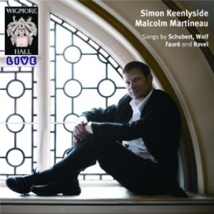 Wigmore Hall Live - Simon Keenlyside & Malcolm Martineau