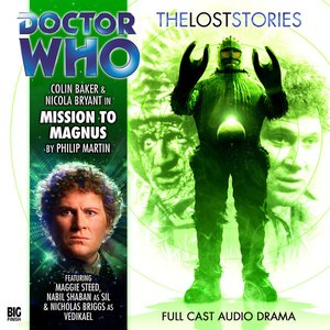 The Lost Stories, Series 1.2: Mission to Magnus (Unabridged)