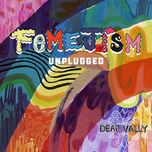 Femejism Unplugged