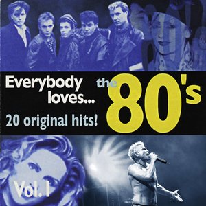 Everybody Loves… the 80's, Vol. I