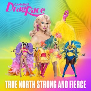 True North Strong and Fierce - Single