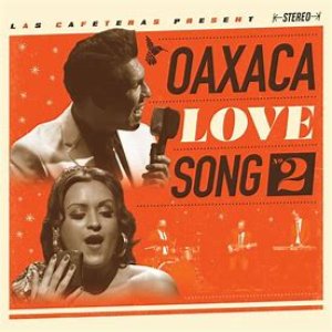 Oaxaca Love Song 2