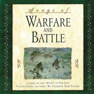 Songs Of Warfare And Battle