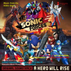 Sonic Forces Original Soundtrack: A Hero Will Rise