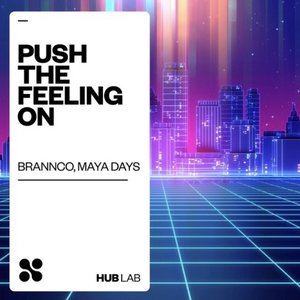 Push The Feeling On