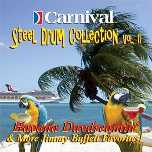 Carnival Steel Drum Collection Vol. 11 - Havana Daydreamin' and More