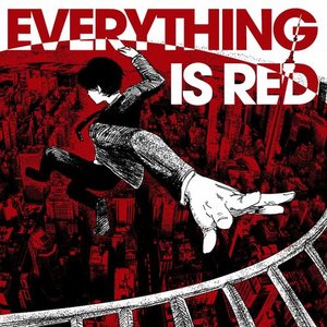 EVERYTHING IS RED - Single