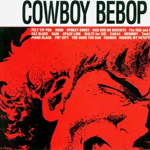 07 Space Lion Cowboy Bebop Ost 1 Yoko Kanno Seatbelts Last Fm