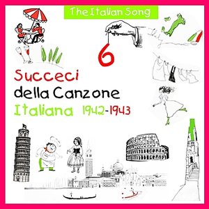 The Italian Song - Succeci della Canzone Italiana 1942 - 1943, Volume 6