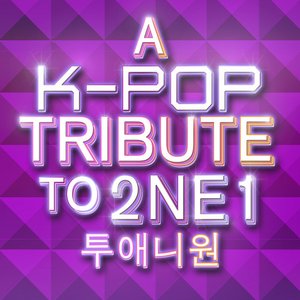 A K-Pop Tribute to 2NE1 (투애니원)