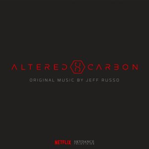 Altered Carbon (Original Series Soundtrack) [Deluxe]