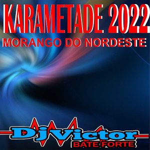 MORANGO DO NORDESTE REMIX