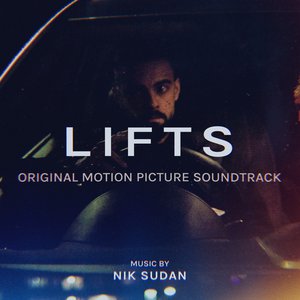 Lifts (Original Motion Picture Soundtrack)