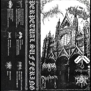Perpetual Suffering (Split)