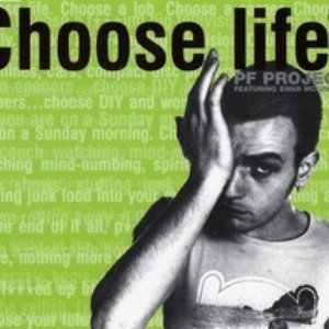 Avatar for PF Project Featuring Ewan McGregor - Choose Life