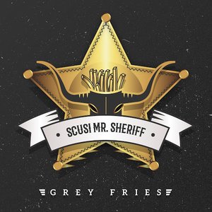 Scusi Mr. Sheriff