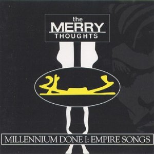 Millenium Done I: Empire Songs