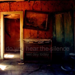 do you hear the silence