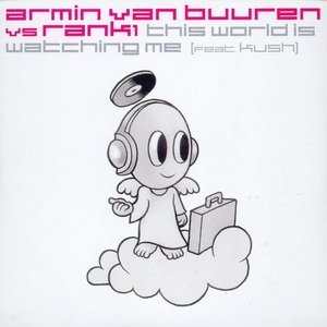 Armin Van Buuren Vs. Rank1 Feat. Kush のアバター