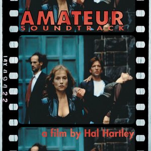 Amateur - Music From The Film By Hal Hartley