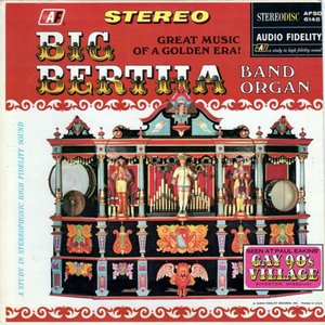 Big Bertha Band Organ