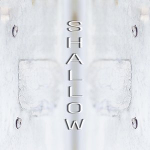 Shallow