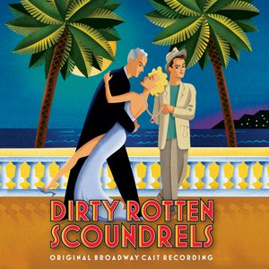 Dirty Rotten Scoundrels