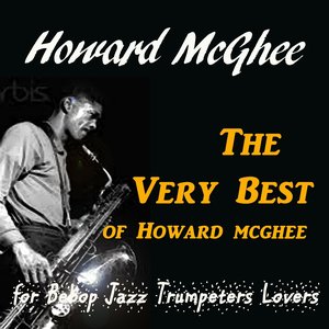 The Very Best of Howard Mcghee