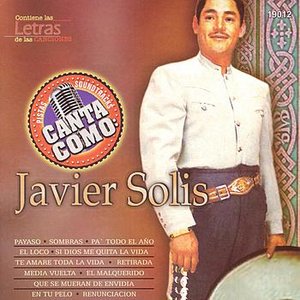 Canta Como: Javier Solis
