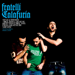 Fratelli Calafuria - Amico Di Plastica Lyrics - Zortam Music