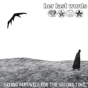 Saying Farewell for the Second Time