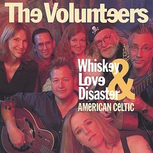 Whiskey, Love & Disaster - American Celtic