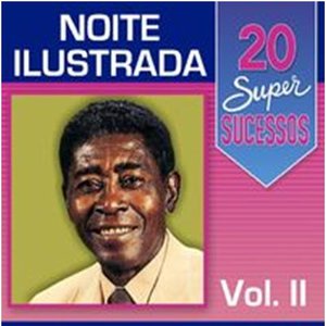 20 Super Sucessos: Noite Ilustrada, Vol. 2