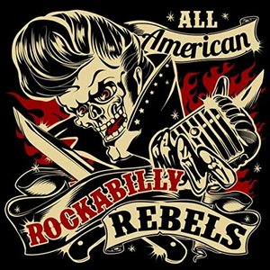 All American Rockabilly Rebels